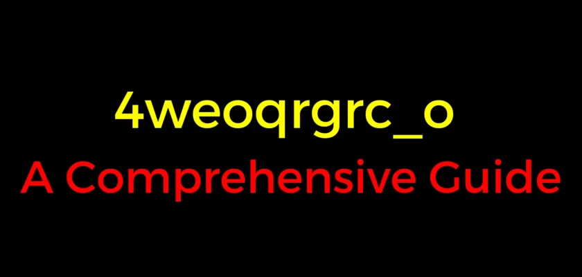 4weoqrgrc_o A Comprehensive Guide