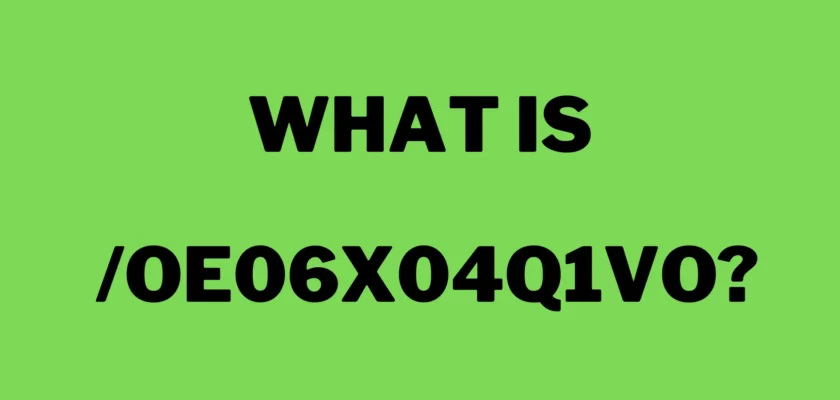 What is /oe06x04q1vo?